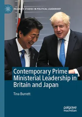 Burrett |  Contemporary Prime Ministerial Leadership in Britain and Japan | Buch |  Sack Fachmedien