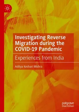 Mishra |  Investigating Reverse Migration during the COVID-19 Pandemic | Buch |  Sack Fachmedien