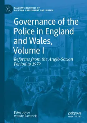 Joyce / Laverick |  Governance of the Police in England and Wales, Volume I | Buch |  Sack Fachmedien