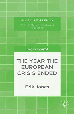 Jones | The Year the European Crisis Ended | Buch | 978-1-349-99987-3 | sack.de