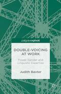 Baxter |  Double-voicing at Work | Buch |  Sack Fachmedien