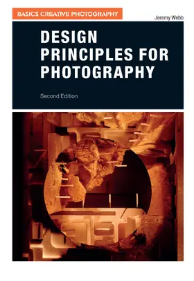 Webb |  Design Principles for Photography | Buch |  Sack Fachmedien