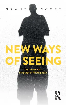 Scott | New Ways of Seeing | Buch | 978-1-350-04931-4 | www.sack.de