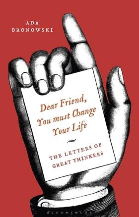 Bronowski |  'Dear Friend, You Must Change Your Life' | Buch |  Sack Fachmedien