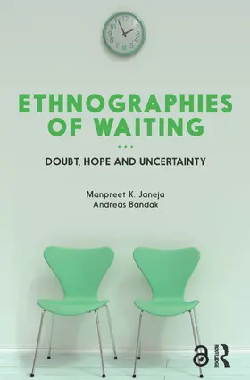 Janeja / Bandak |  Ethnographies of Waiting | Buch |  Sack Fachmedien