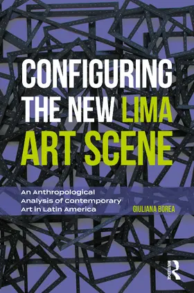 Borea |  Configuring the New Lima Art Scene | Buch |  Sack Fachmedien