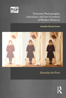 Green-Lewis |  Victorian Photography, Literature, and the Invention of Modern Memory | Buch |  Sack Fachmedien