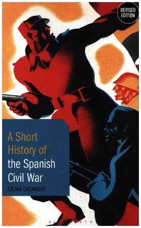 Casanova |  A Short History of the Spanish Civil War | Buch |  Sack Fachmedien