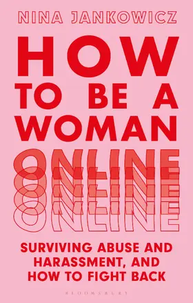Jankowicz |  How to Be a Woman Online | Buch |  Sack Fachmedien
