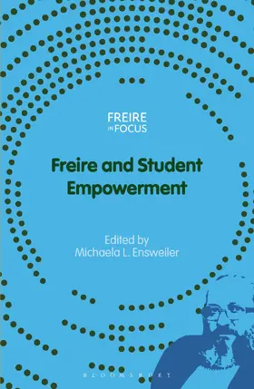Ensweiler |  Freire and Student Empowerment | Buch |  Sack Fachmedien