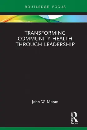Moran | Transforming Community Health through Leadership | E-Book | sack.de