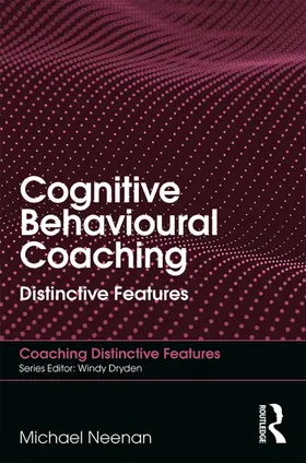 Neenan |  Cognitive Behavioural Coaching | eBook | Sack Fachmedien