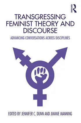 Dunn / Manning | Transgressing Feminist Theory and Discourse | E-Book | www.sack.de