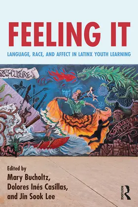 Bucholtz / Casillas / Lee | Feeling It | E-Book | www.sack.de