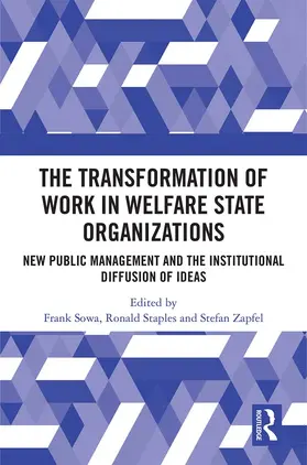 Sowa / Staples / Zapfel |  The Transformation of Work in Welfare State Organizations | eBook | Sack Fachmedien