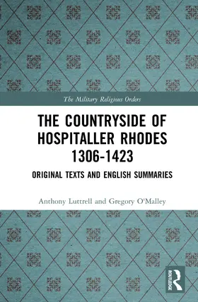 Luttrell / O'Malley |  The Countryside Of Hospitaller Rhodes 1306-1423 | eBook | Sack Fachmedien