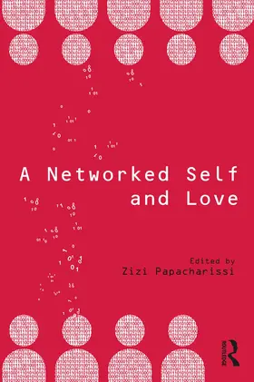 Papacharissi | A Networked Self and Love | E-Book | www.sack.de
