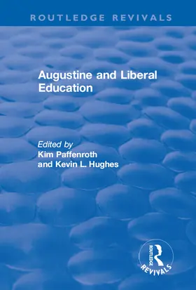 Paffenroth / Hughes | Augustine and Liberal Education | E-Book | www.sack.de