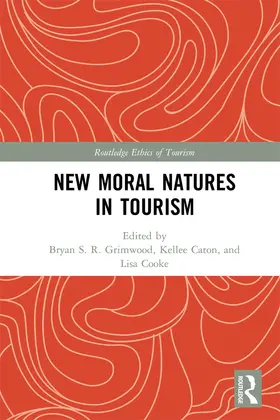 Grimwood / Caton / Cooke |  New Moral Natures in Tourism | eBook | Sack Fachmedien