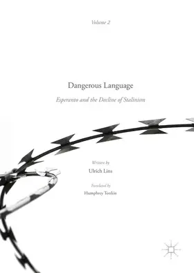 Lins | Dangerous Language - Esperanto and the Decline of Stalinism | Buch | 978-1-352-00019-1 | sack.de