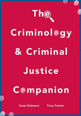 Robinson / Cussen | The Criminology and Criminal Justice Companion | Buch | 978-1-352-00042-9 | www.sack.de