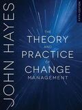 Hayes |  The Theory and Practice of Change Management | Buch |  Sack Fachmedien