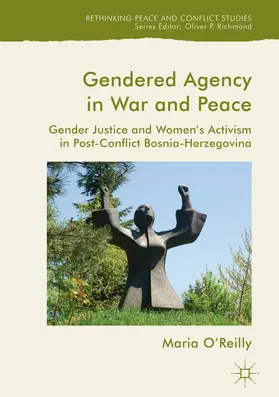 O'Reilly |  Gendered Agency in War and Peace | eBook | Sack Fachmedien
