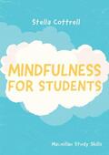 Cottrell |  Mindfulness for Students | Buch |  Sack Fachmedien