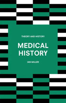 Miller |  Medical History | Buch |  Sack Fachmedien