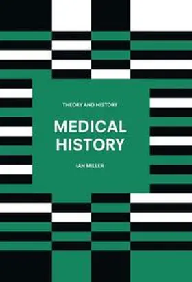 Miller |  Medical History | eBook | Sack Fachmedien