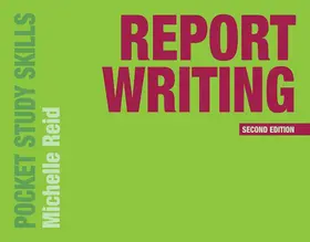 Reid / Williams |  Report Writing | Buch |  Sack Fachmedien