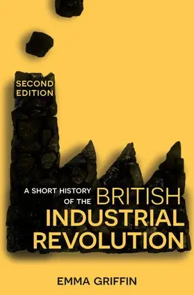 Griffin |  A Short History of the British Industrial Revolution | Buch |  Sack Fachmedien