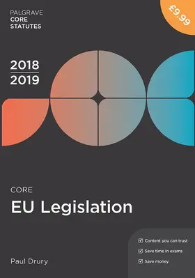 Drury |  Drury, P: Core EU Legislation 2018-19 | Buch |  Sack Fachmedien