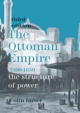 Imber |  The Ottoman Empire, 1300-1650 | eBook | Sack Fachmedien