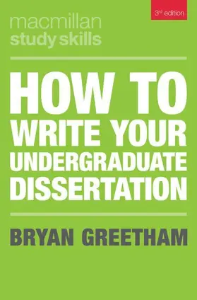 Greetham |  How to Write Your Undergraduate Dissertation | Buch |  Sack Fachmedien