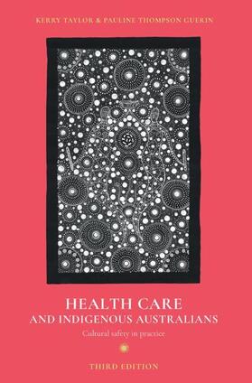 Taylor / Thompson Guerin |  Health Care and Indigenous Australians | Buch |  Sack Fachmedien