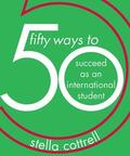 Cottrell |  50 Ways to Succeed as an International Student | Buch |  Sack Fachmedien