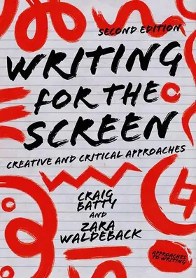 Batty / Waldeback | Writing for the Screen | Buch | 978-1-352-00602-5 | sack.de