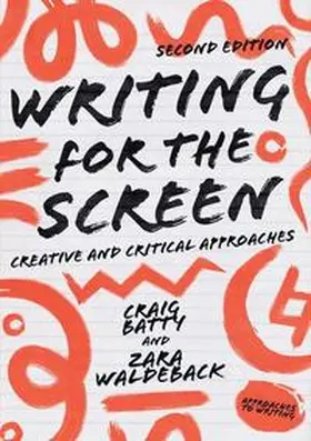 Batty / Waldeback |  Writing for the Screen | eBook | Sack Fachmedien