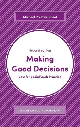 Preston-Shoot | Preston-Shoot, M: Making Good Decisions | Buch | 978-1-352-00627-8 | sack.de