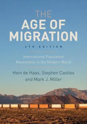 Haas / Miller / Castles |  The Age of Migration | Buch |  Sack Fachmedien