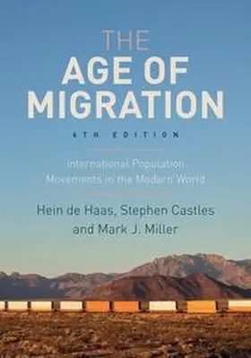 de Haas / Castles / Miller |  The Age of Migration | eBook | Sack Fachmedien