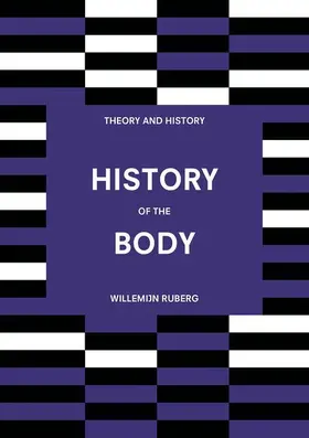 Ruberg |  History of the Body | Buch |  Sack Fachmedien