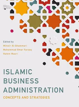 Al-Shammari / Farooq / Masri |  Islamic Business Administration | Buch |  Sack Fachmedien