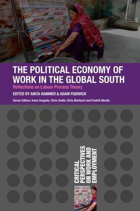 Fishwick / Hammer |  The Political Economy of Work in the Global South | Buch |  Sack Fachmedien