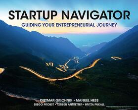 Grichnik / Hess |  Startup Navigator | Buch |  Sack Fachmedien