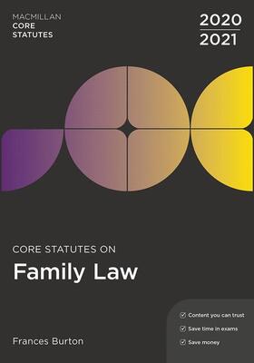 Burton |  Core Statutes on Family Law 2020-21 | Buch |  Sack Fachmedien