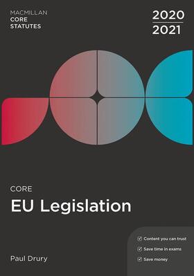 Drury | Core EU Legislation 2020-21 | Buch | 978-1-352-01055-8 | sack.de