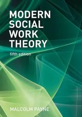 Payne |  Modern Social Work Theory | eBook | Sack Fachmedien