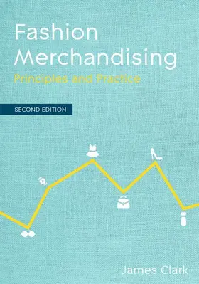 Clark |  Fashion Merchandising | Buch |  Sack Fachmedien